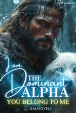 I am The Dominant Alpha