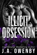 Illicit Obsession: A Dark, Unhinged Stepbrother, College Standalone Romance (A Whitmore Elite Novel)