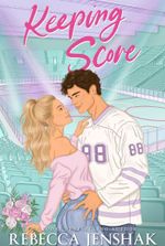 Keeping Score (Moonshot Hockey Book 2)