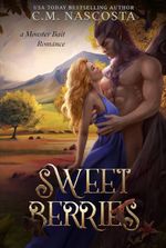 Sweet Berries (Cambric Creek: Sweet & Steamy Monster Romance Book 2)