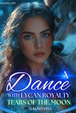Tears of the Moon: A Dance With Lycan Royalty