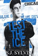 Test the Ice: A Fake Engagement Hockey Romance (Blue Devils Hockey Book 4)