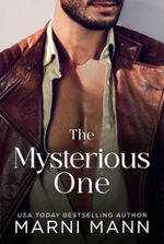 The Mysterious One (The Weston Group Book 3)