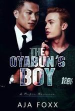 The Oyabun’s Boy (Mafia Mayhem #5)