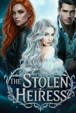 The Stolen Heiress: Claimed by her Father's Ruthless Enemy.