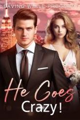 Leaving While Pregnant：He Goes Crazy！