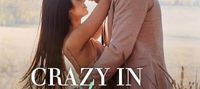 Crazy In Love: A Small Town, Billionaire, Grumpy/Sunshine Romance (Rosewood River Series Book 4)