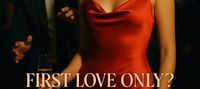 First love only ? i left him first now the ceo can't let go