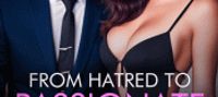 From Hatred to Passionate Love