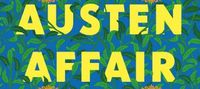 The Austen Affair: A Novel